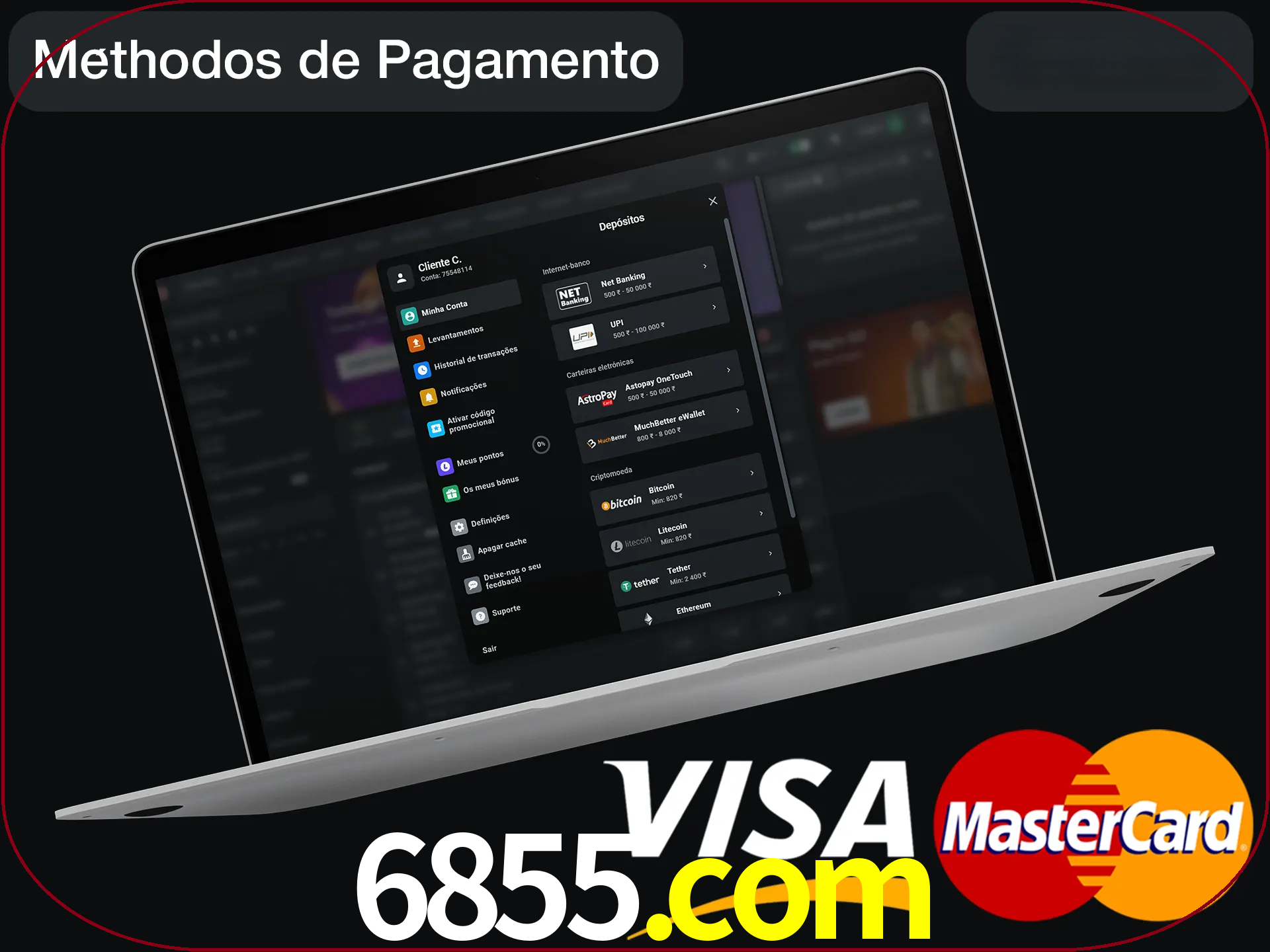 Use seu método de depósito preferido.